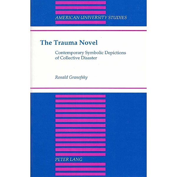 Trauma Novel, Ronald Granofsky