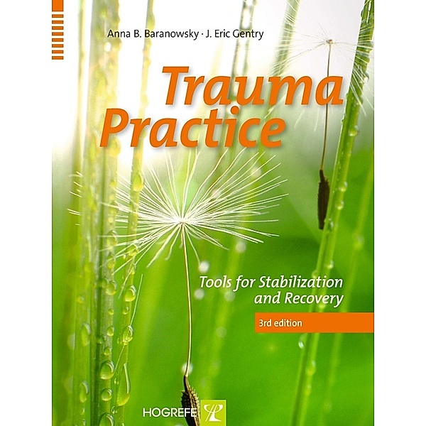 Trauma Practice, Anna B. Baranowsky, J. Eric Gentry