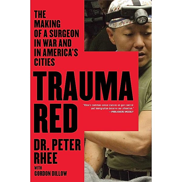 Trauma Red, Peter Rhee