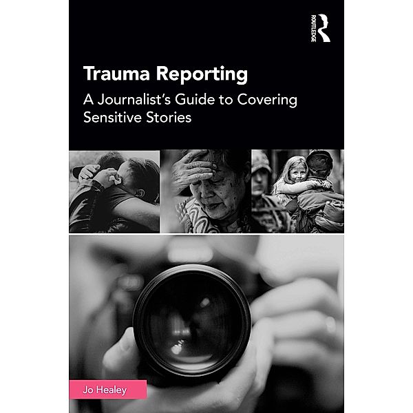 Trauma Reporting, Jo Healey