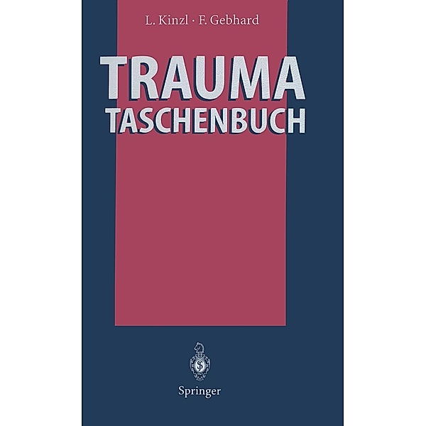 Trauma-Taschenbuch, Lothar Kinzl, Florian Gebhard