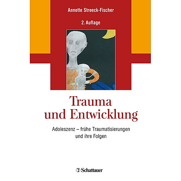 Trauma und Entwicklung, Annette Streeck-Fischer