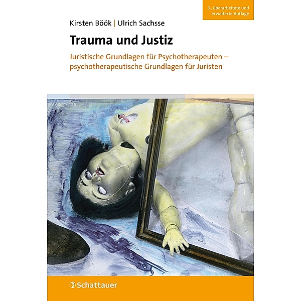 Trauma und Justiz, Kirsten Böök, Ulrich Sachsse