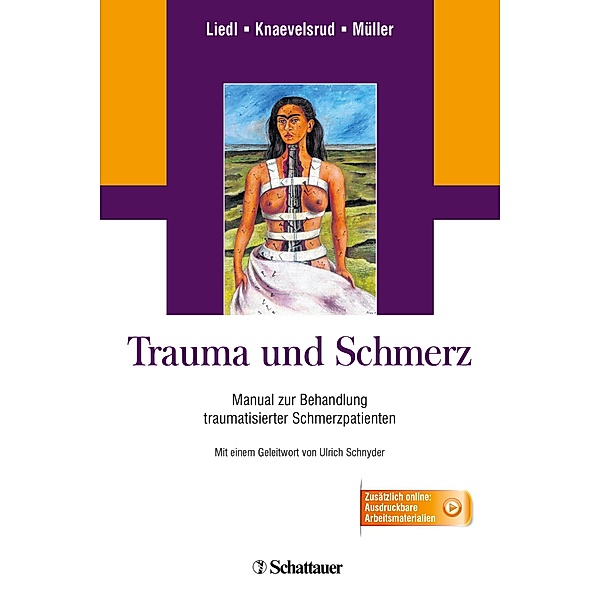 Trauma und Schmerz, Alexandra Liedl, Christine Knaevelsrud, Julia Müller