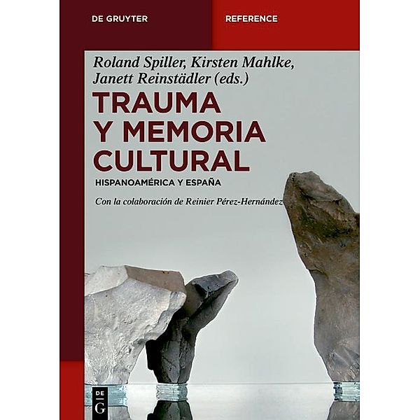 Trauma y memoria cultural / De Gruyter Handbook