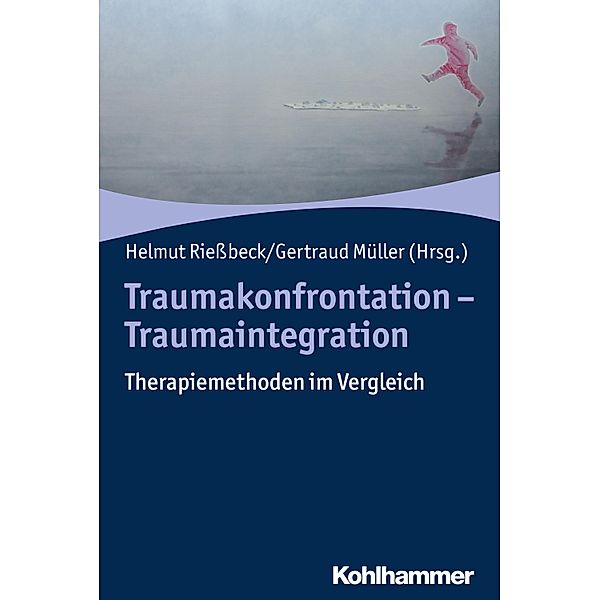 Traumakonfrontation - Traumaintegration