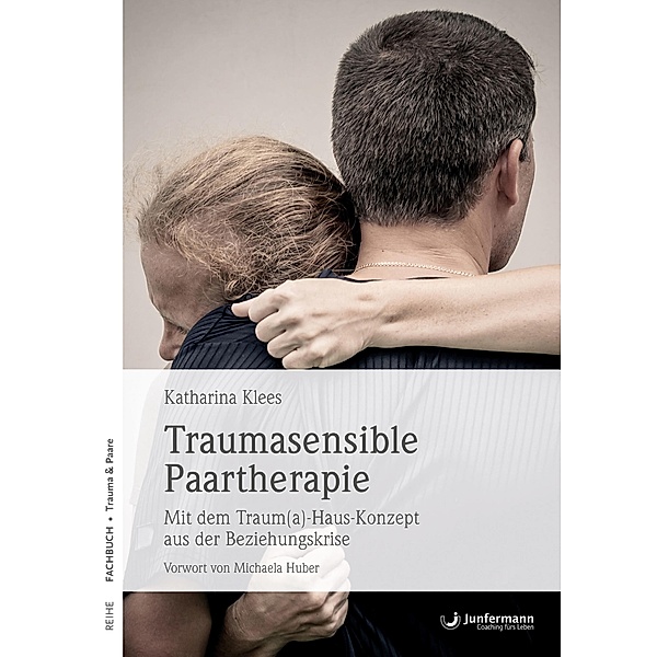 Traumasensible Paartherapie, Katharina Klees