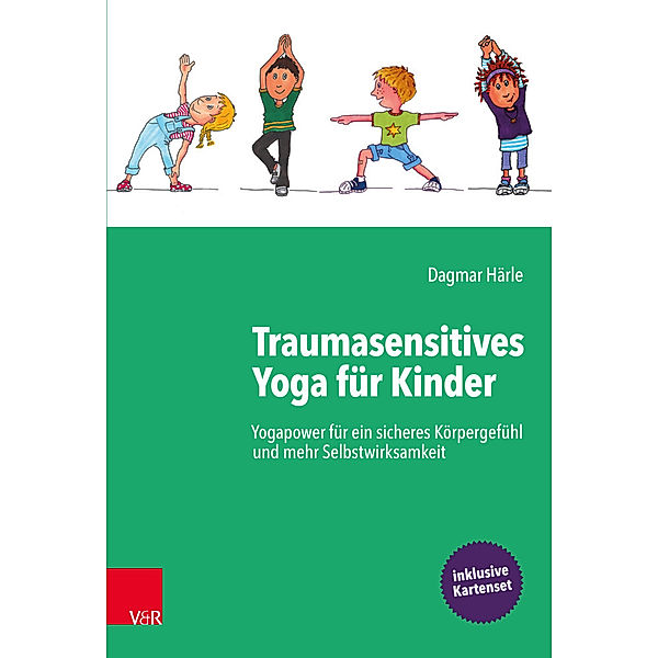 Traumasensitives Yoga für Kinder, Dagmar Härle