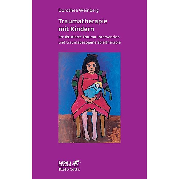 Traumatherapie mit Kindern, Dorothea Weinberg