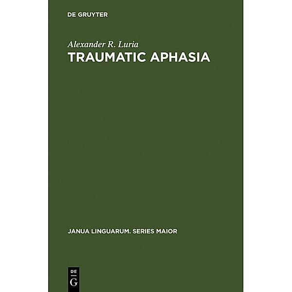 Traumatic Aphasia, Alexander R. Luria