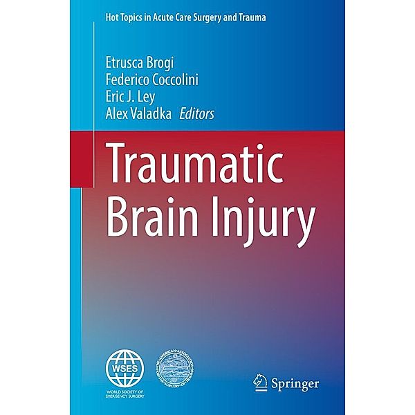 Traumatic Brain Injury / Hot Topics in Acute Care Surgery and Trauma