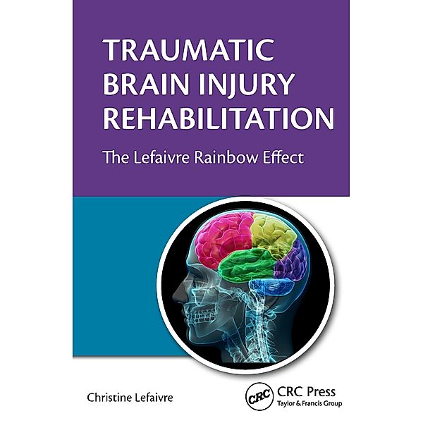 Traumatic Brain Injury Rehabilitation, Christine Lefaivre