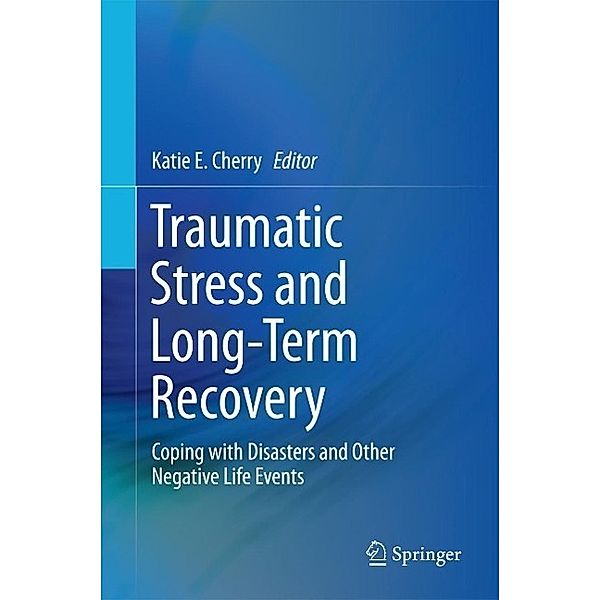 Traumatic Stress and Long-Term Recovery