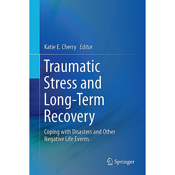 Traumatic Stress and Long-Term Recovery