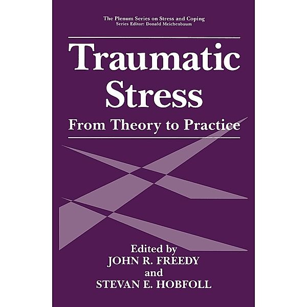 Traumatic Stress / Springer Series on Stress and Coping