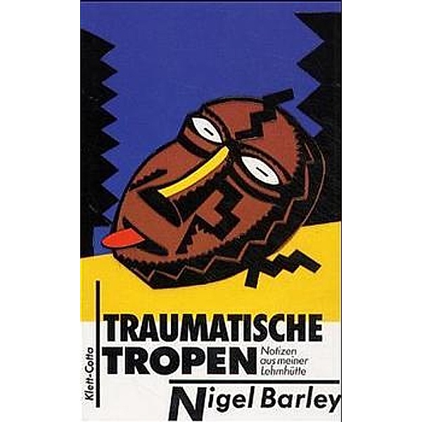 Traumatische Tropen, Nigel Barley