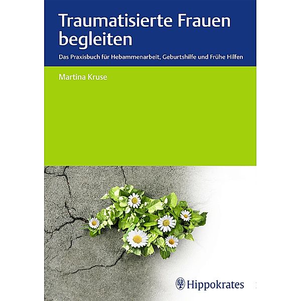 Traumatisierte Frauen begleiten, Martina Kruse