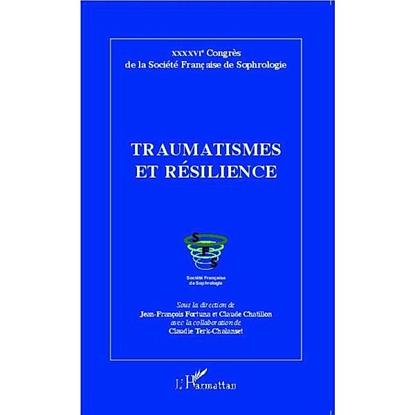 Traumatismes et resilience / Hors-collection, Claudie Terk-Chalanset