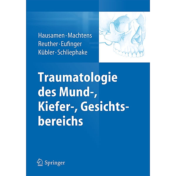 Traumatologie des Mund-, Kiefer-, Gesichtsbereichs