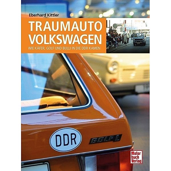 Traumauto Volkswagen, Eberhard Kittler
