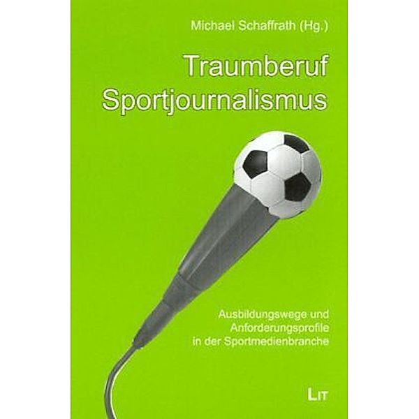 Traumberuf Sportjournalismus