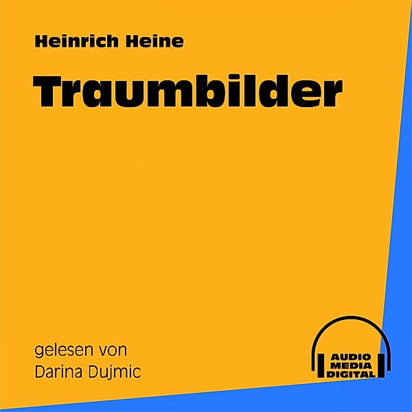 Traumbilder, Heinrich Heine