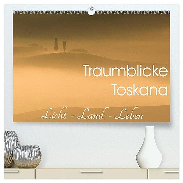 Traumblicke Toskana - Licht, Land, Leben (hochwertiger Premium Wandkalender 2024 DIN A2 quer), Kunstdruck in Hochglanz, Irma van der Wiel www.kalender-atelier.de