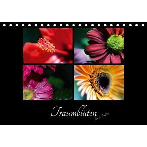 Traumblüten (Tischkalender 2016 DIN A5 quer), Lars Bürkle