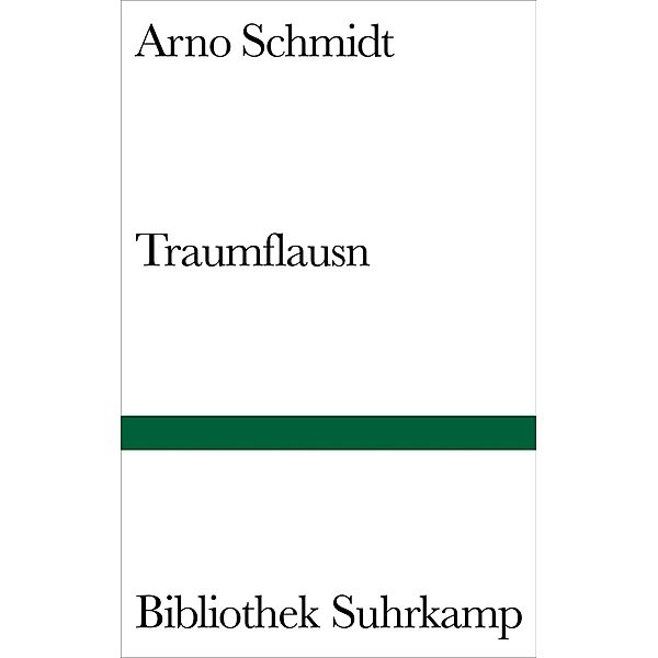 Traumflausn, Arno Schmidt