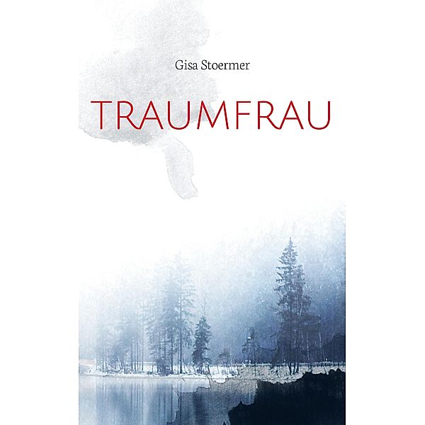 Traumfrau, Gisa Stoermer