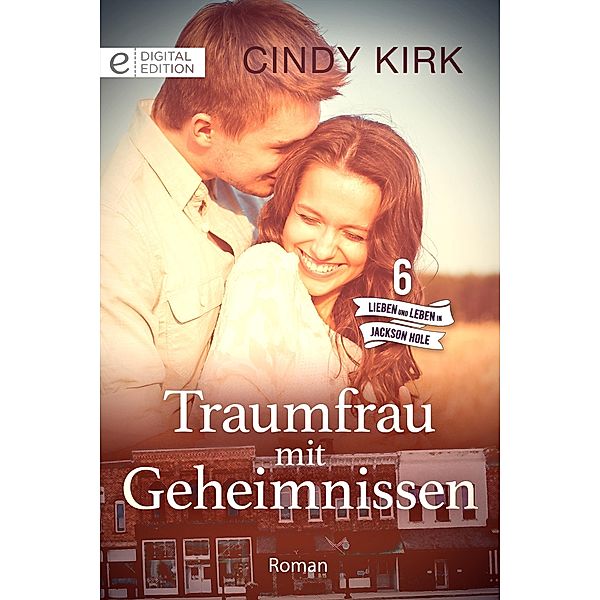 Traumfrau mit Geheimnissen, Cindy Kirk