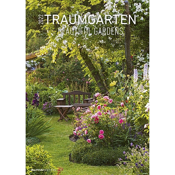Traumgärten 2022 - Bildkalender A3 (29,7x42 cm) - Beautiful Gardens - mit Feiertagen (DE/AT/CH) und Platz für Notizen -