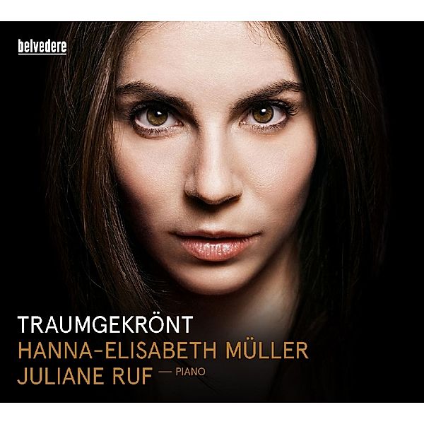 Traumgekrönt, Hanna-Elisabeth Mueller, Juliane Ruf