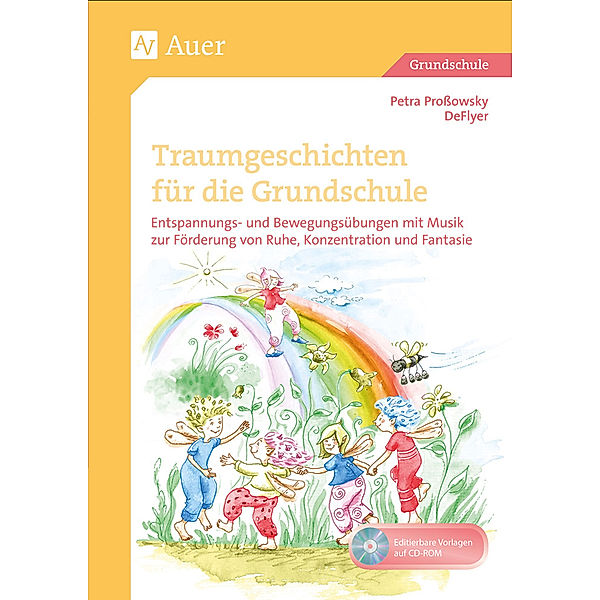 Traumgeschichten für die Grundschule, m. 1 CD-ROM, Petra Prossowsky, DeFlyer