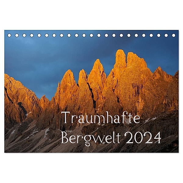 Traumhafte Bergwelt Kalender (Tischkalender 2024 DIN A5 quer), CALVENDO Monatskalender, Michael Kehl