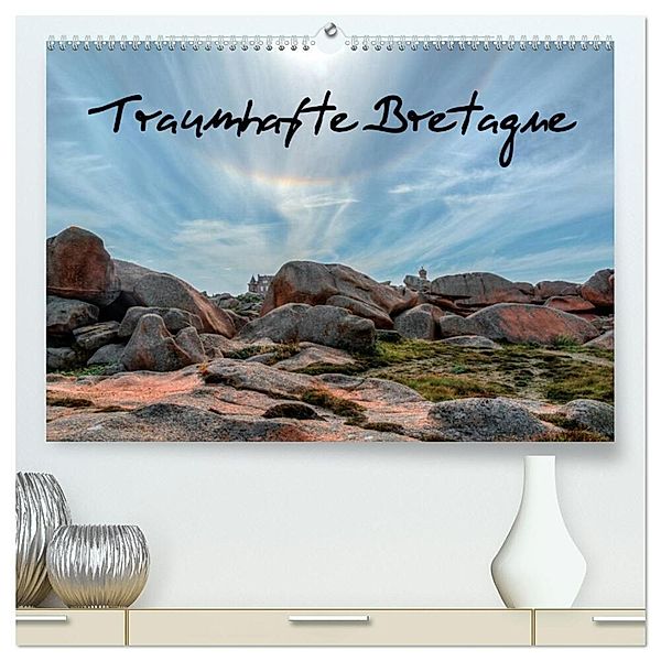 Traumhafte Bretagne (hochwertiger Premium Wandkalender 2024 DIN A2 quer), Kunstdruck in Hochglanz, ChriSpa