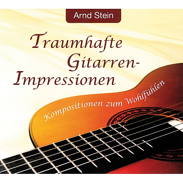 Traumhafte Gitarren-Impression, Arnd Stein