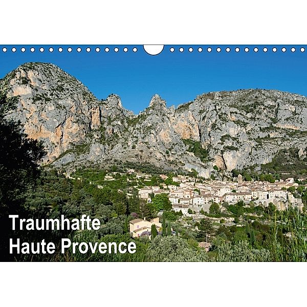 Traumhafte Haute Provence (Wandkalender 2018 DIN A4 quer), Tanja Voigt