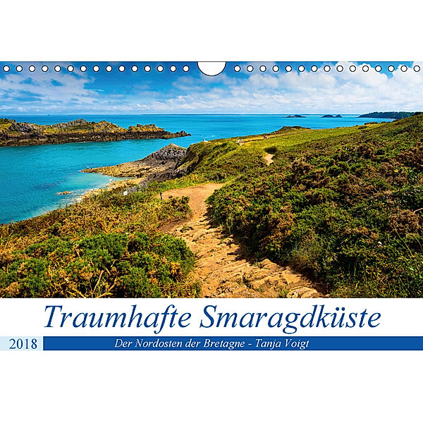 Traumhafte Smaragdküste (Wandkalender 2018 DIN A4 quer), Tanja Voigt