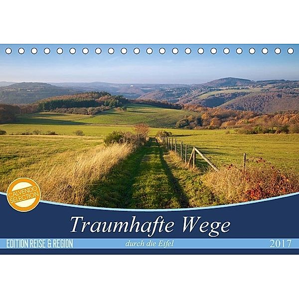 Traumhafte Wege durch die Eifel (Tischkalender 2017 DIN A5 quer), Ralf Mooß