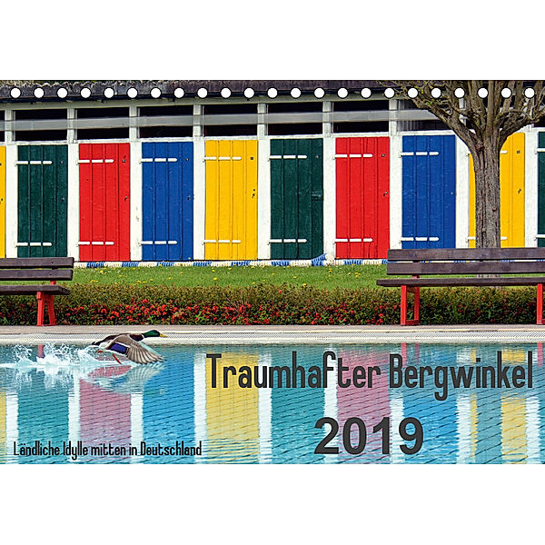 Traumhafter Bergwinkel 2019 - Ländliche Idylle mitten in Deutschland (Tischkalender 2019 DIN A5 quer), E. Ehmke