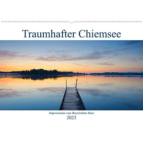 Traumhafter Chiemsee - Impressionen vom Bayerischen Meer (Wandkalender 2023 DIN A2 quer), Christof Wermter