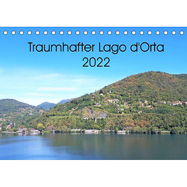 Traumhafter Lago d'Orta (Tischkalender 2022 DIN A5 quer), Christine Konkel