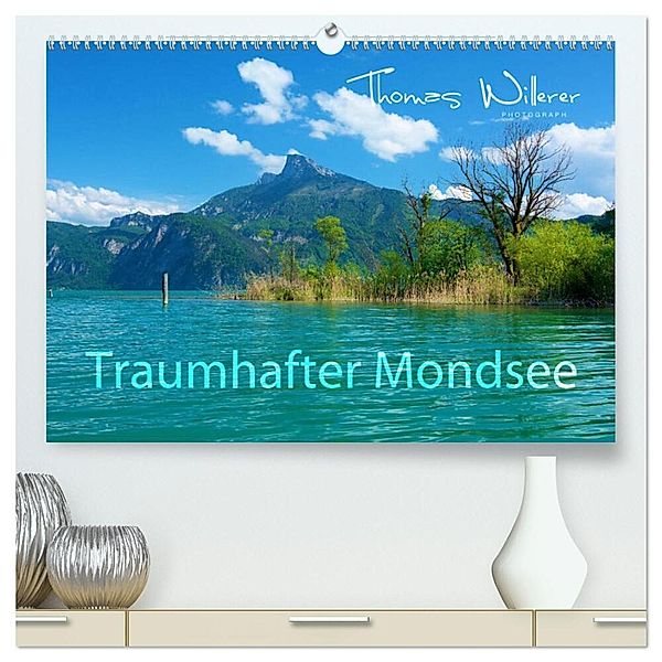 Traumhafter Mondsee (hochwertiger Premium Wandkalender 2025 DIN A2 quer), Kunstdruck in Hochglanz, Calvendo, Thomas Willerer