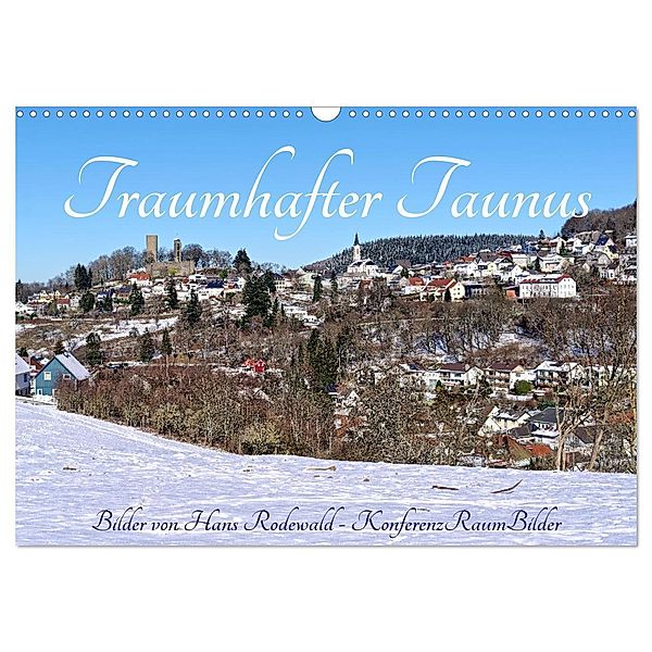 Traumhafter Taunus (Wandkalender 2024 DIN A3 quer), CALVENDO Monatskalender, Hans Rodewald CreativK.de