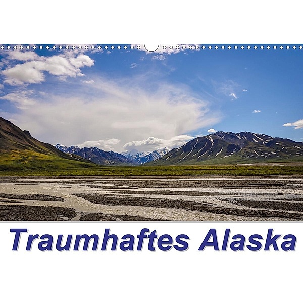 Traumhaftes Alaska (Wandkalender 2021 DIN A3 quer), Marcel Wenk