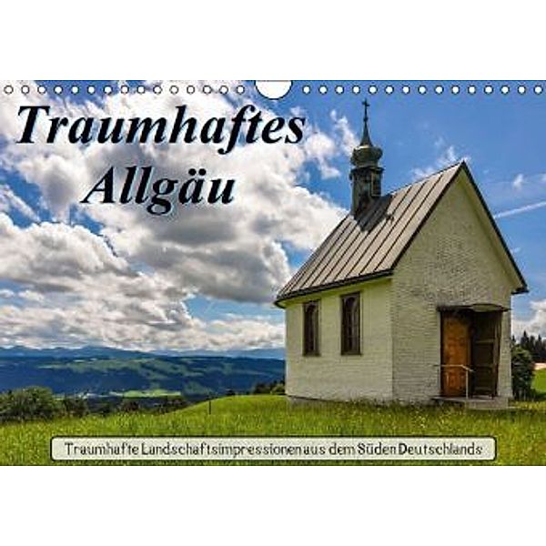 Traumhaftes Allgäu (Wandkalender 2016 DIN A4 quer), Marcel Wenk