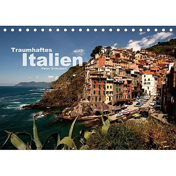 Traumhaftes Italien (Tischkalender 2018 DIN A5 quer), Peter Schickert