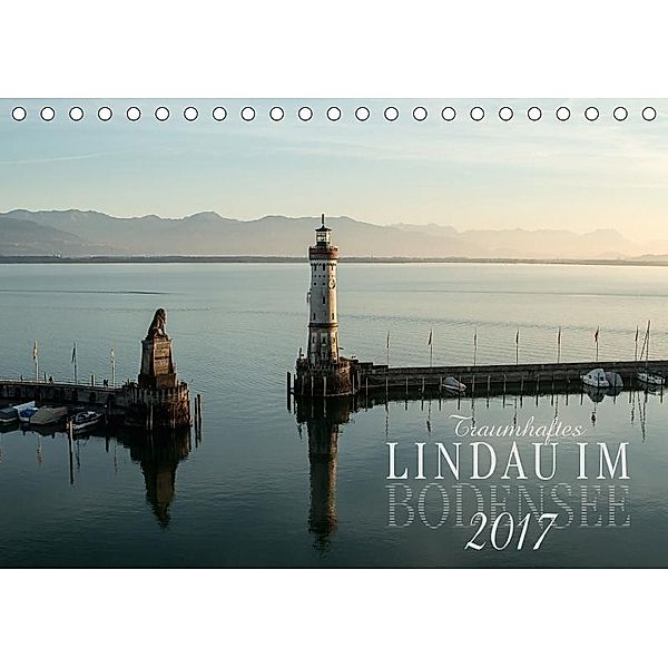 Traumhaftes Lindau im Bodensee (Tischkalender 2017 DIN A5 quer), Markus Wuchenauer pixelrohkost.de