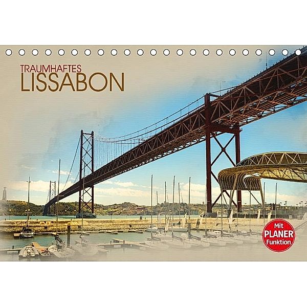 Traumhaftes Lissabon (Tischkalender 2017 DIN A5 quer), Dirk Meutzner